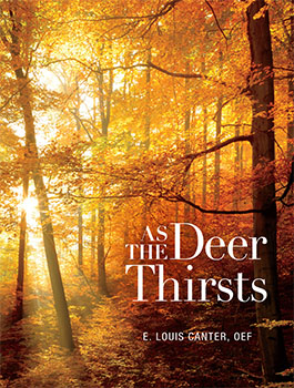 As the Deer Thirsts